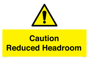 Caution Reduced Headroom